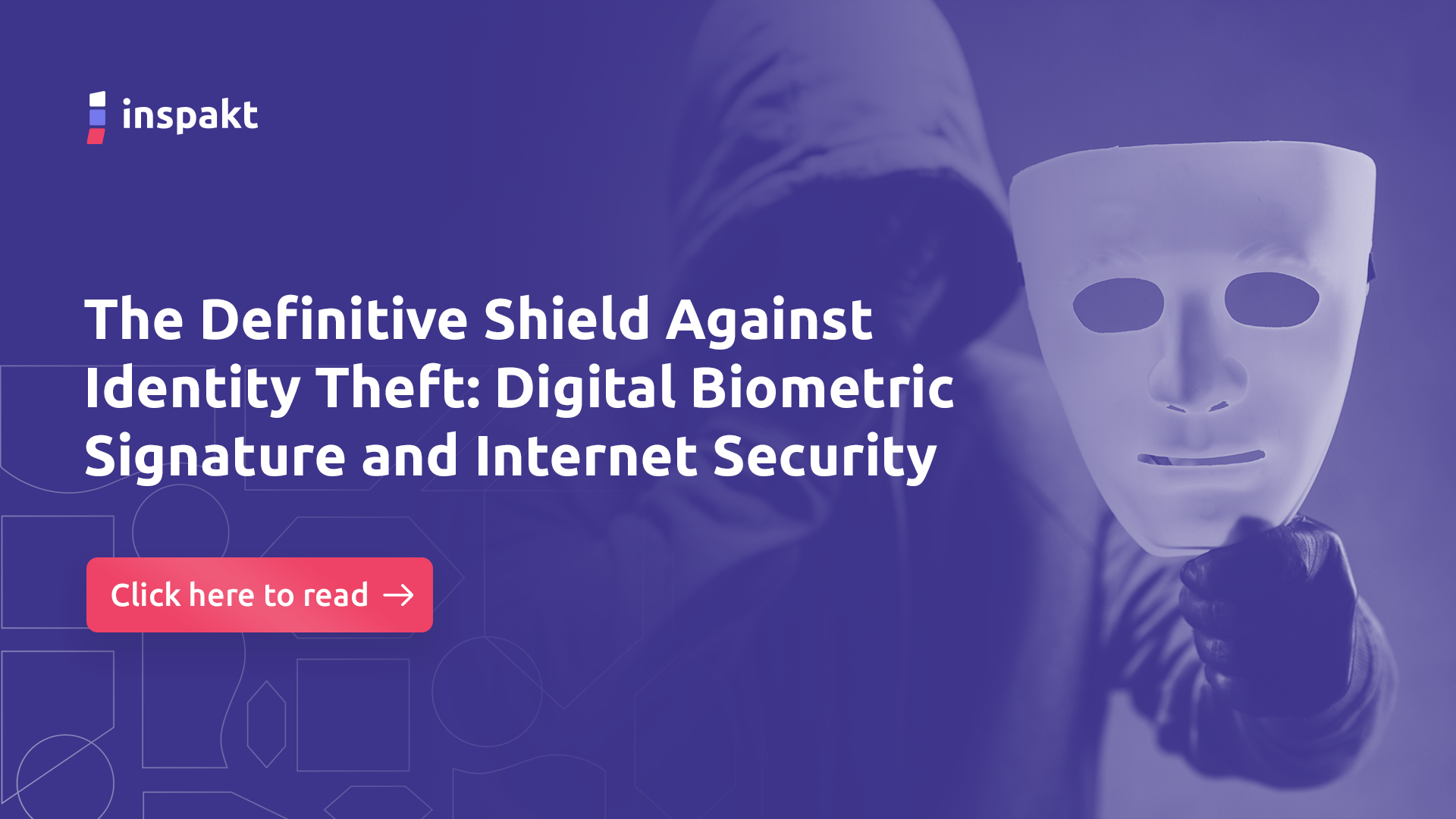 The Definitive Shield Against Identity Theft: Digital Biometric